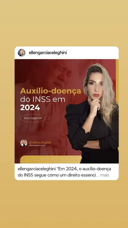 Destaque de Ellen Celeghini sobre auxílio doença